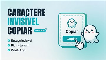 Caractere Invisível para Copiar e Colar (Espaço em Branco)