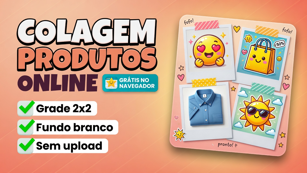 Colagem de Produtos Online - Grade para Anúncio ML e Shopee