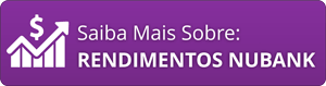 Rendimentos nubank