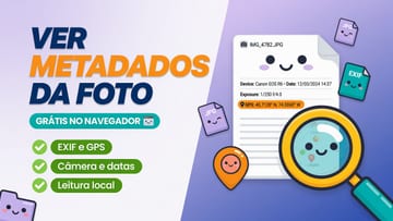 Visualizar Metadados de Imagem Online - Ver EXIF e GPS da Foto
